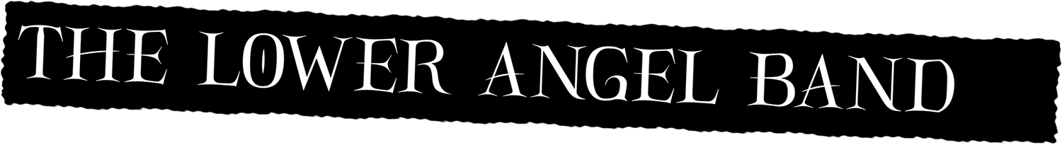 The Lower Angel Band